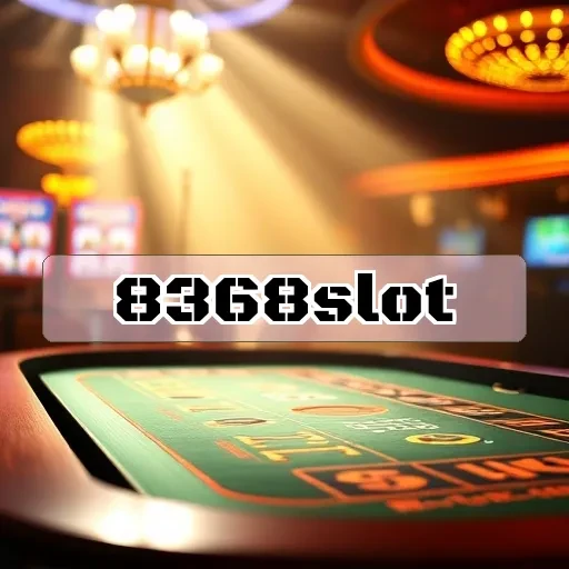 8368slot: Bonus Menarik dan Permainan Seru untuk Semua